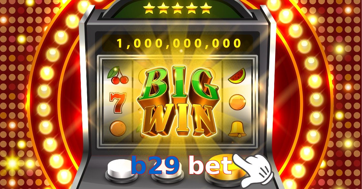 b29 bet