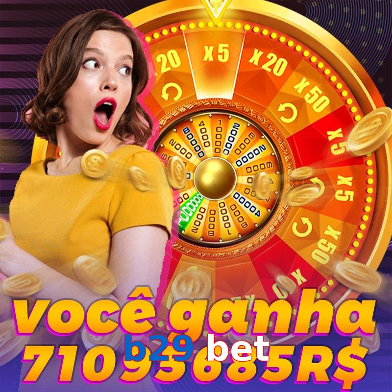 b29 bet